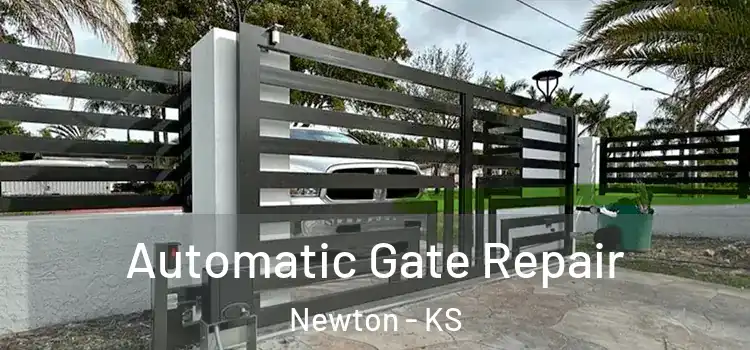 Automatic Gate Repair Newton - KS
