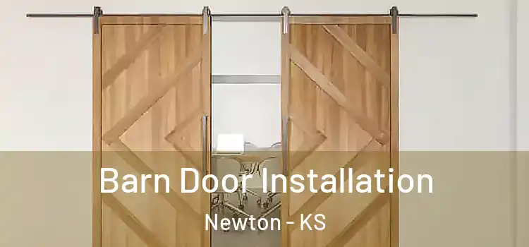 Barn Door Installation Newton - KS