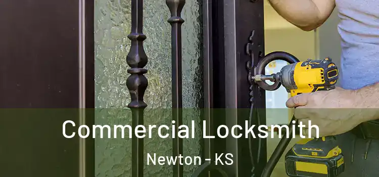 Commercial Locksmith Newton - KS