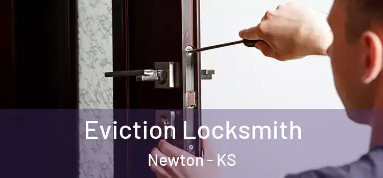  Eviction Locksmith Newton - KS