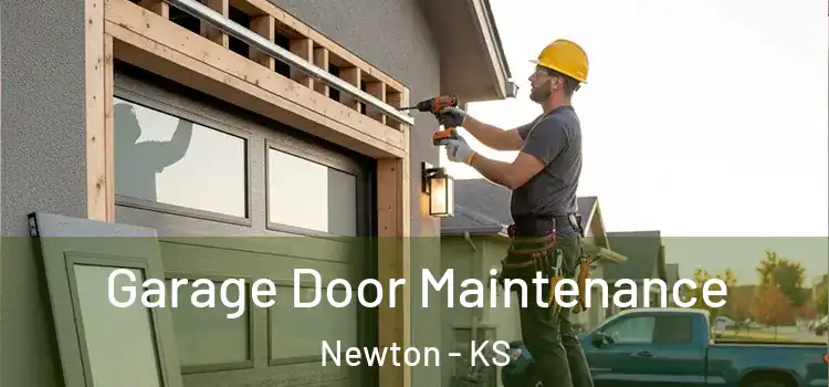 Garage Door Maintenance Newton - KS