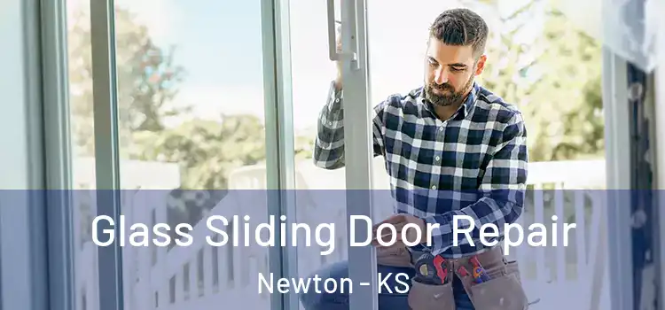 Glass Sliding Door Repair Newton - KS