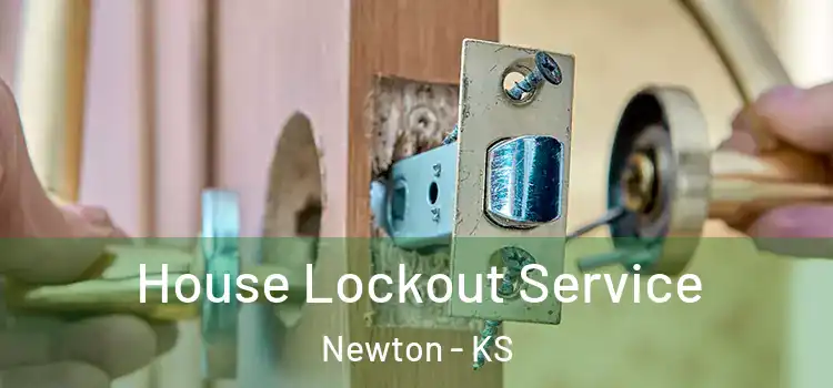  House Lockout Service Newton - KS