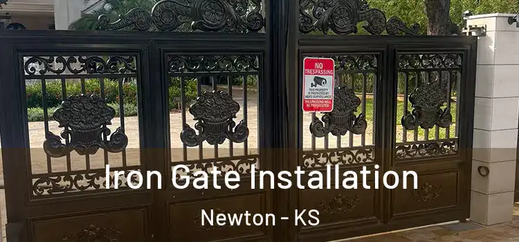 Iron Gate Installation Newton - KS