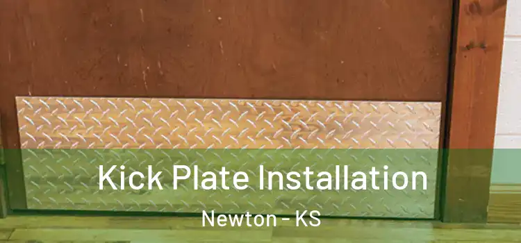 Kick Plate Installation Newton - KS