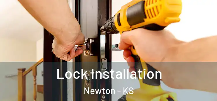  Lock Installation Newton - KS