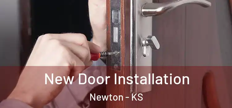New Door Installation Newton - KS