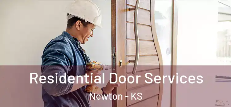 Residential Door Services Newton - KS
