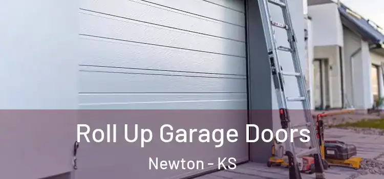  Roll Up Garage Doors Newton - KS