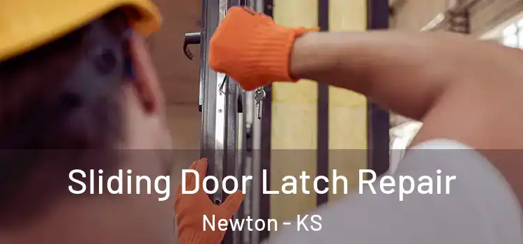 Sliding Door Latch Repair Newton - KS