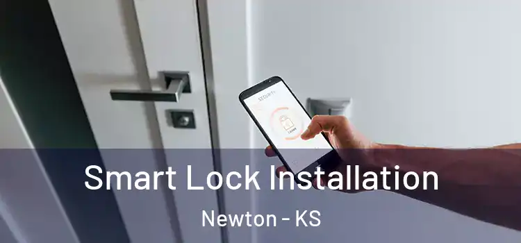 Smart Lock Installation Newton - KS